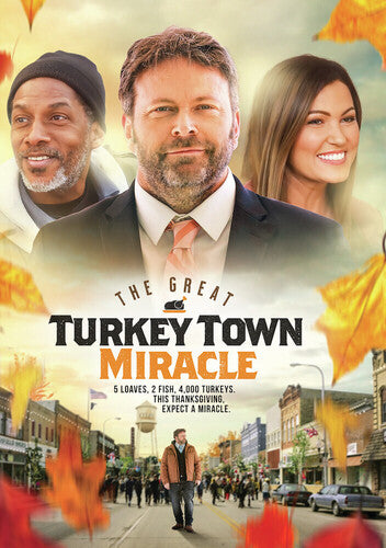 The Great Turkey Town Miracle