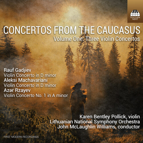 Karen Pollick Bentley - Concertos from the Caucasus, Vol. 1 - Three Violin Concertos