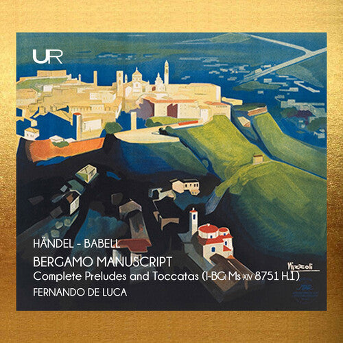 Fernando Luca De - Handel: The Bergamo manuscript