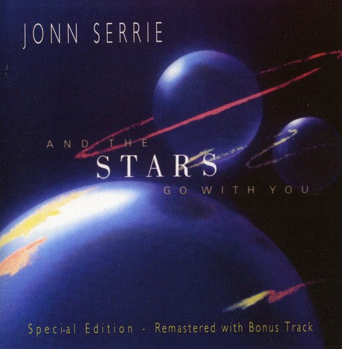 Jonn Serrie - And the Stars Go with You