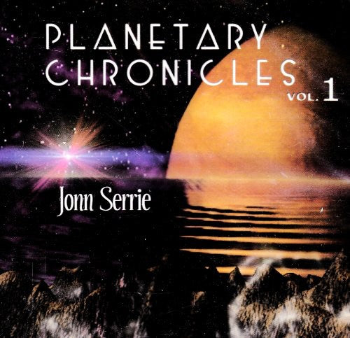 Jonn Serrie - Planetary Chronicles 1