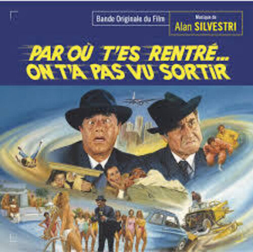 Alan Silvestri - Par Ou T'es Rent... On T'a Pas Vu Sortir (Original Soundtrack) - Expanded Edition
