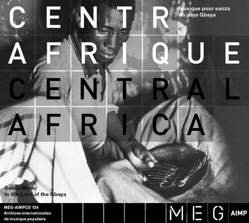 Central Africa Sanza Music in Land of Gbaya/ Var - Central Africa. Sanza Music In The Land Of The Gbaya