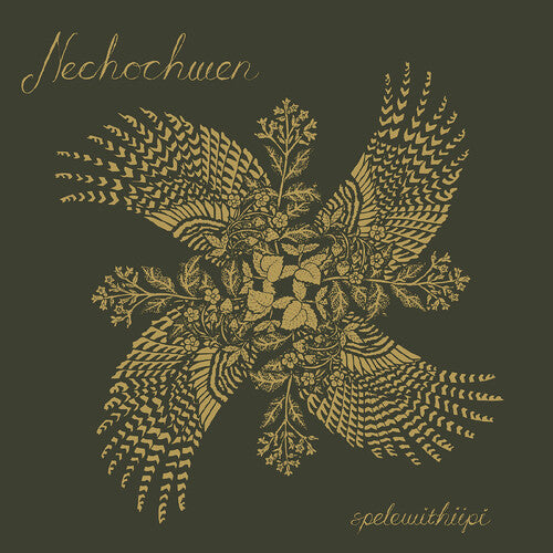 Nechochwen - Spelewithiipi