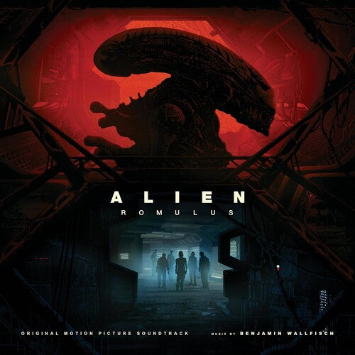Benjamin Wallfisch - Alien: Romulus (Original Motion Picture Soundtrack)