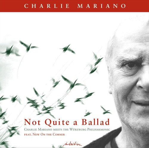 Charlie Mariano - Not Quite A Ballad