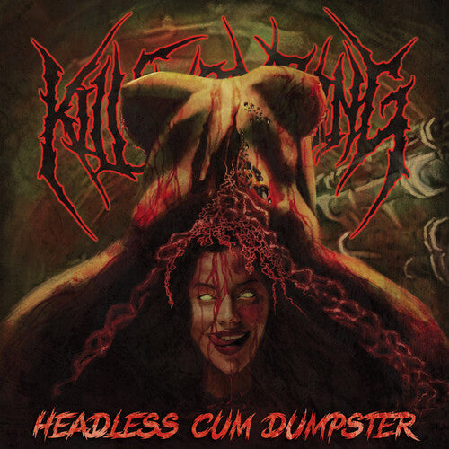 Kill Everything - Headless Cum Dumpster