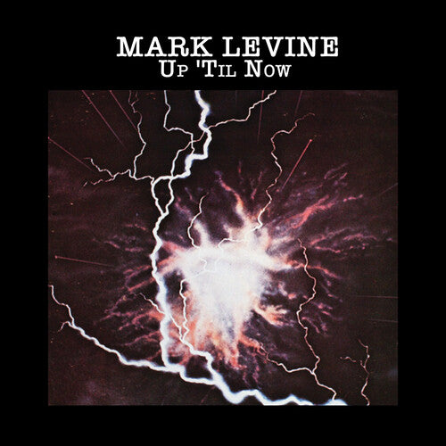 Mark Levine - Up 'Til Now