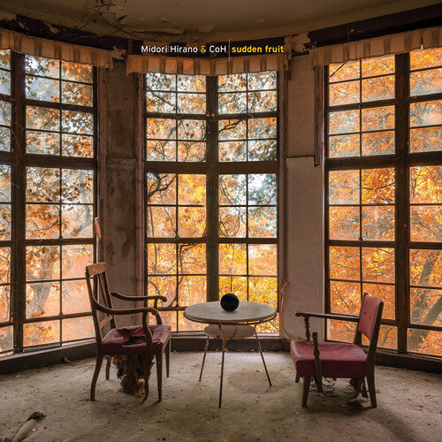 Coh/ Midori Hirano - Sudden Fruit