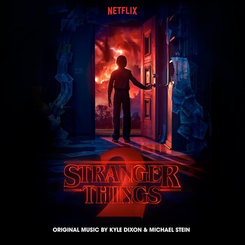 Kyle Dixon / Michael Stein - Stranger Things 2 (Original Soundtrack)