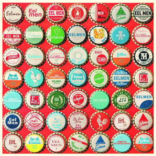 Eel Men - Stop It! Do Something.