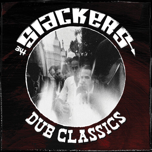 Slackers - Dub Classics