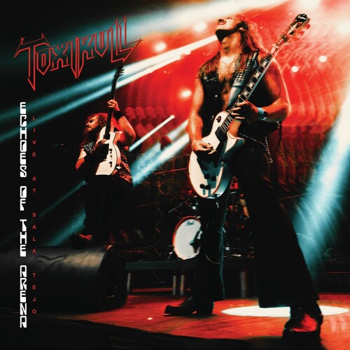 Toxikull - Echoes of the Arena