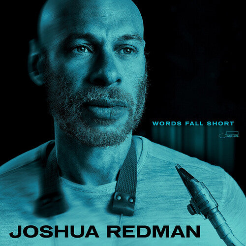 Joshua Redman - Words Fall Short - SHM
