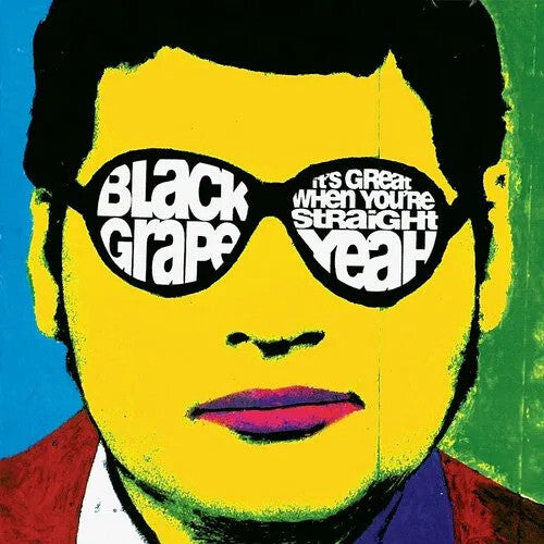 Black Grape - It's Great When You're Straight Yeah - Limited