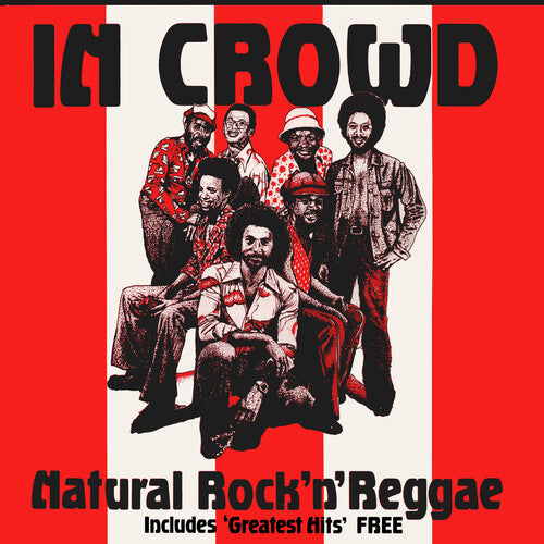 In Crowd - Natural Rock 'N' Reggae