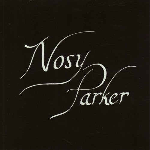 Nosy Parker - Nosy Parker