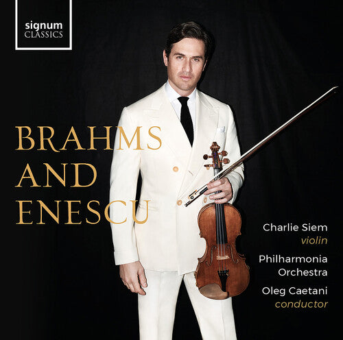 Charlie Siem - Brahms and Enescu