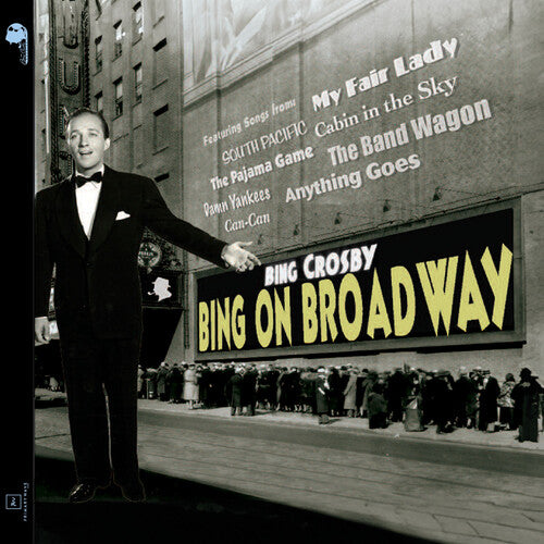 Bing Crosby - Bing On Broadway
