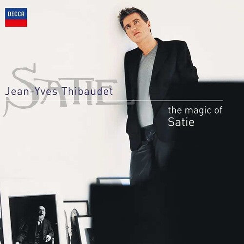Jean-Yves Thibaudet - Satie: The Magic Of Satie