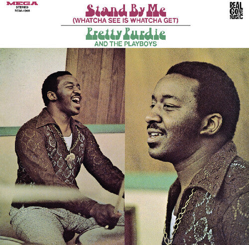 Pretty Purdie & the Playboys - Stand by Me (Whatcha See Is Whatcha Get)