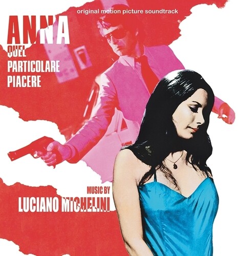 Luciano Michelini - Anna Quel Particolare Piacere - O.S.T.