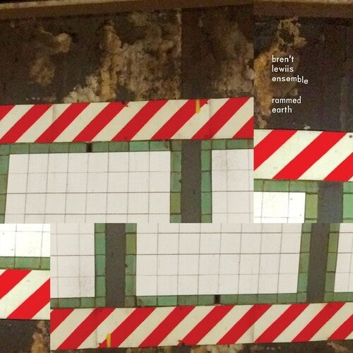 Bren't Lewiis Ensemble - Rammed Earth