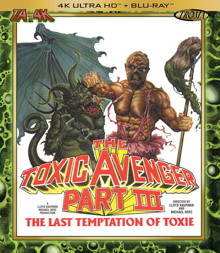 The Toxic Avenger, Part III: The Last Temptation of Toxie