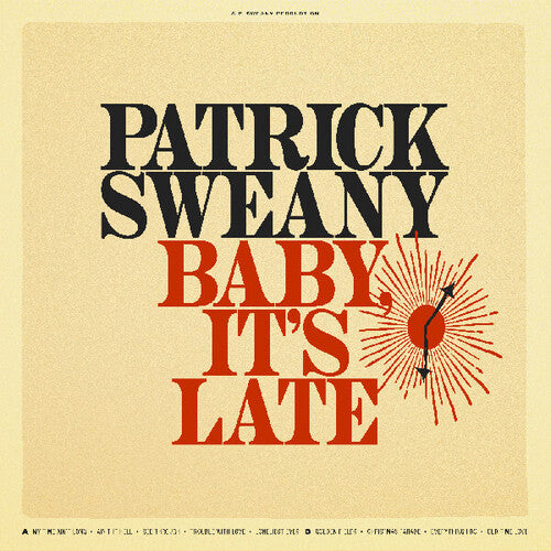 Patrick Sweany - Baby, It's Late