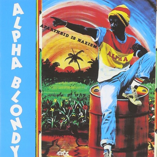 Alpha Blondy - Arartheid Is Nazism