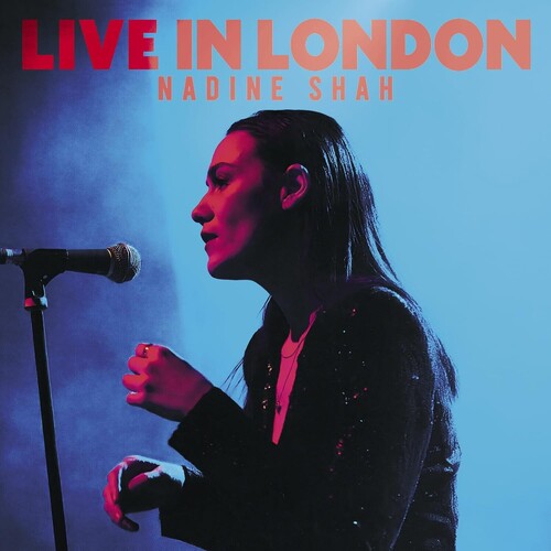 Nadine Shah - Live In London - Colored Vinyl