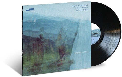 Nate Mercereau / Josh Johnson / Carlos Nino - Openness Trio