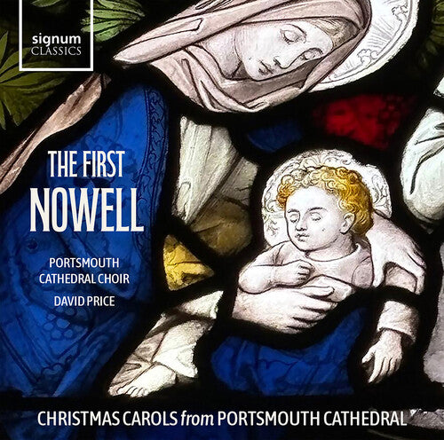 David Price - The First Nowell: Christmas Carols from Portsmouth Cathedral
