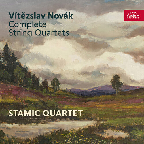 Stamic Quartet - Vitezslav Novak: Complete String Quartets