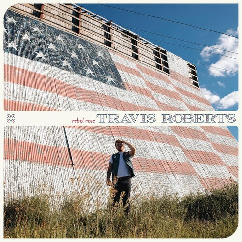 Travis Roberts - Rebel Rose