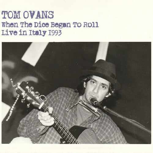 Tom Ovans - When the Dice Began to Roll