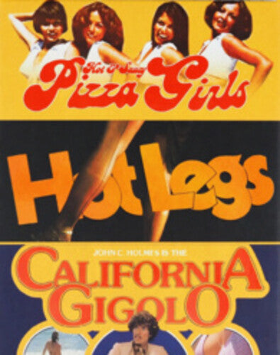 Hot & Saucy Pizza Girls / Hot Legs / California Gigolo