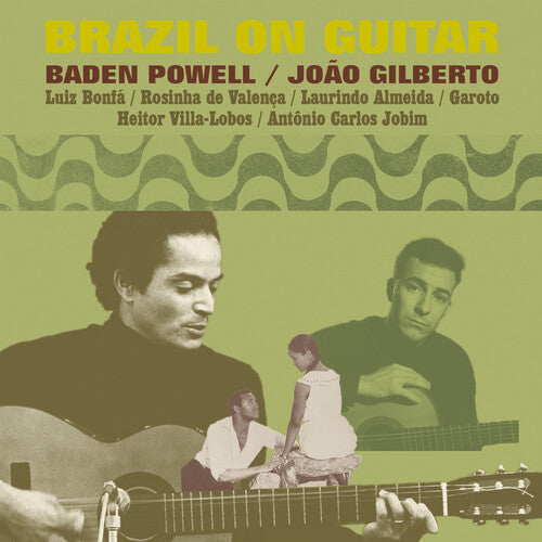 Baden Powell / Joao Gilberto / Luiz Bonfa - Brazil On Guitar