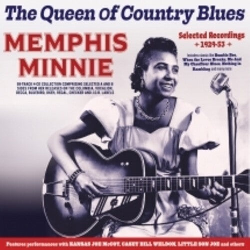 Memphis Minnie - The Queen Of Country Blues: Selected Recordings 1929-53