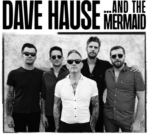 Dave Hause - ...and the Mermaid