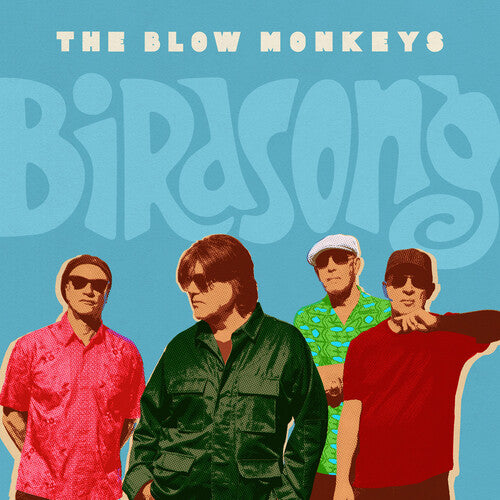 Blow Monkeys - Birdsong