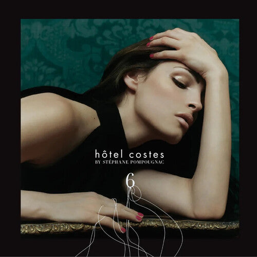Stephane Pompougnac - Hotel Costes Vol. 6
