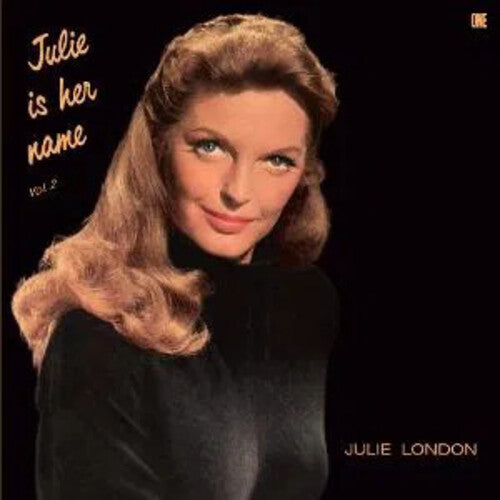 Julie London - Julie Is Her Name Vol. 2 - Limited 180-Gram Vinyl with Bonus Tracks