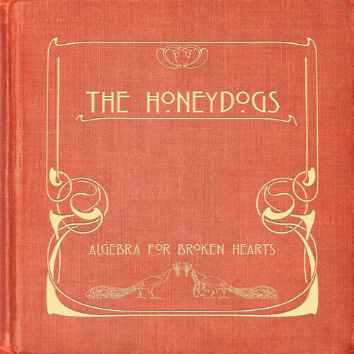 The Honeydogs - Algebra For Broken Hearts