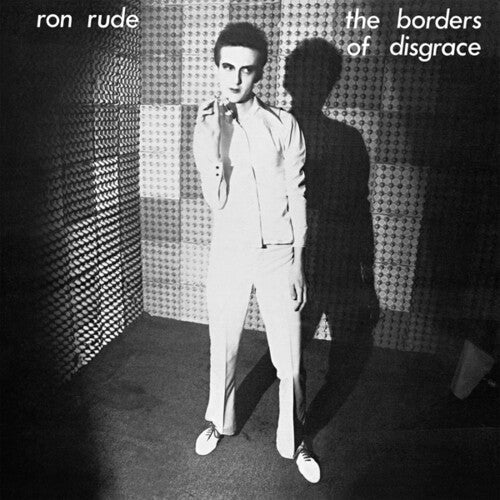 Ron Rude - The Borders Of Disgrace