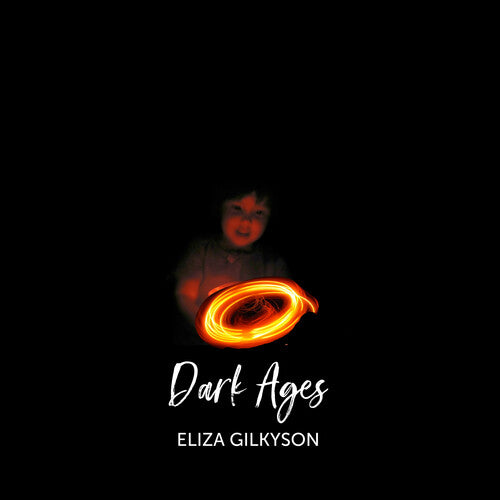 Eliza Gilkyson - Dark Ages