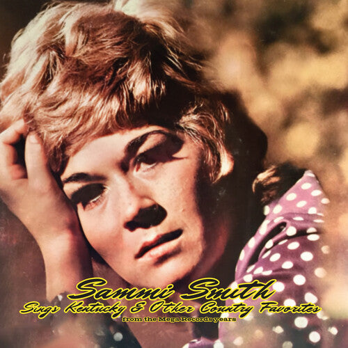 Sammi Smith - Sings Kentucky & Other Country Favorites from the Mega Records Years