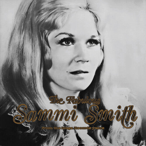 Sammi Smith - The Fabulous Sammi Smith: The Mega Records Years