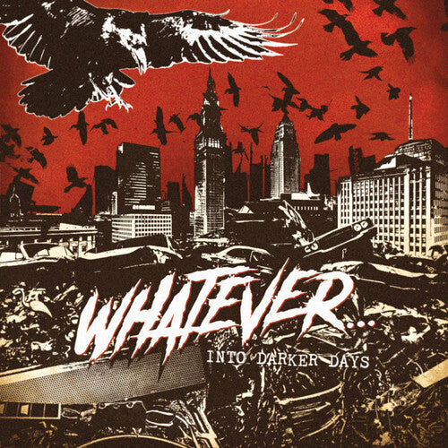 Whatever - Into Darker Days