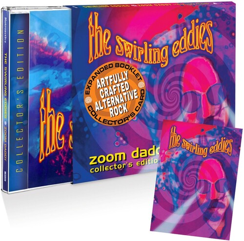 The Swirling Eddies - Zoom Daddy (Collector's Edition)